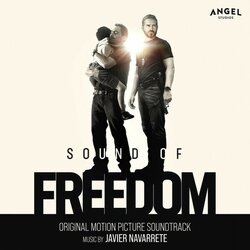 Sound of Freedom Soundtrack (Javier Navarrete) - CD cover