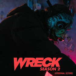 Wreck: Season 2 Soundtrack (Steve Lynch) - CD cover