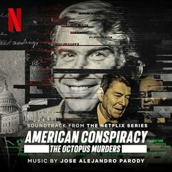 American Conspiracy: The Octopus Murders Soundtrack (Jose Alejandro Parody) - CD cover