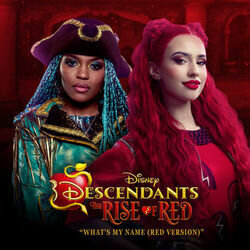 Descendants: The Rise of Red: What's My Name Soundtrack (China Anne McClain, Kylie Cantrall) - CD cover