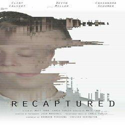 Recaptured Soundtrack (Chris Turley) - CD cover