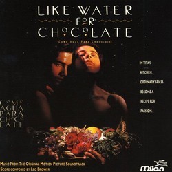 Like Water for Chocolate Soundtrack (Leo Brouwer) - CD cover