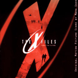 The X-Files: Fight the Future Soundtrack (Mark Snow) - CD cover