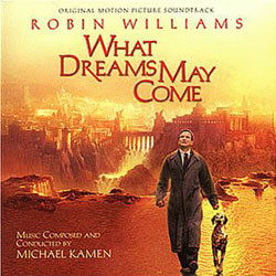 What Dreams May Come Soundtrack (Michael Kamen) - CD cover