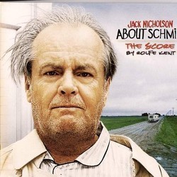 About Schmidt Soundtrack (Rolfe Kent) - CD cover