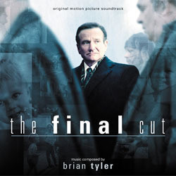 The Final Cut Soundtrack (Brian Tyler) - CD cover